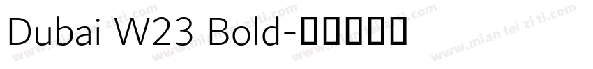 Dubai W23 Bold字体转换